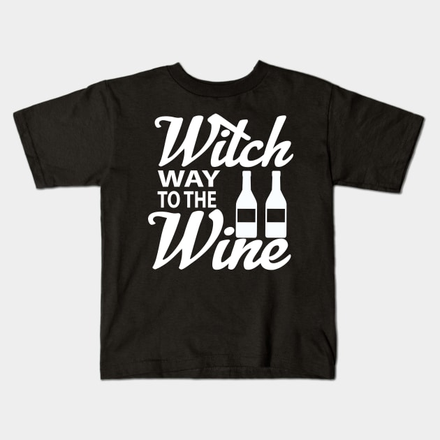 Witch Way To The Wine tee design birthday gift graphic Kids T-Shirt by TeeSeller07